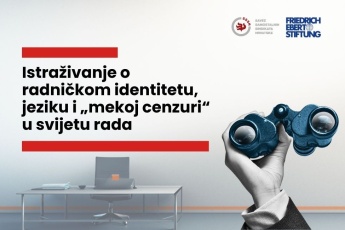 Istraživanje o radničkom identitetu, jeziku i „mekoj cenzuri“ u svijetu rada